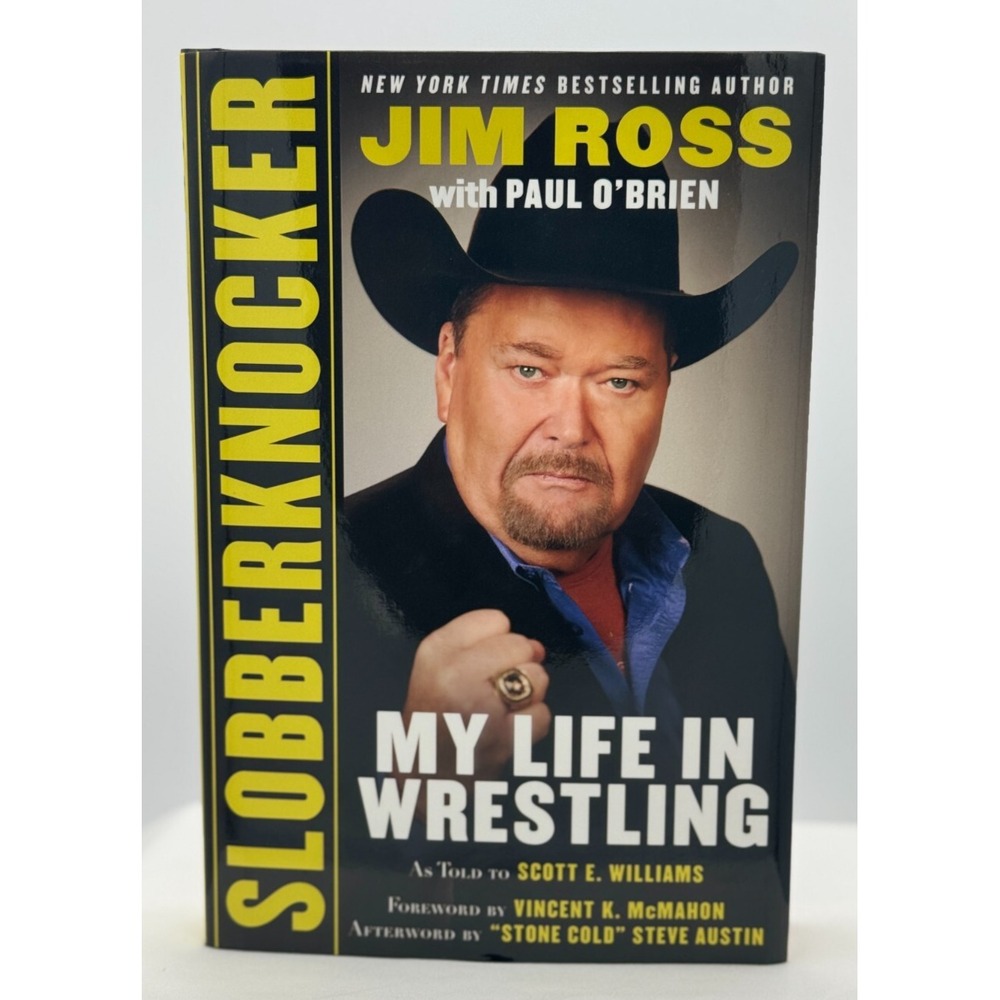 Slobberknocker : My Life in Wrestling by Jim Ross and Paul O'Brien (2017,...